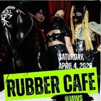 4月4日(土)ラバーカフェ